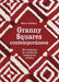 Libro Granny Squares Contemporaneos - Modista