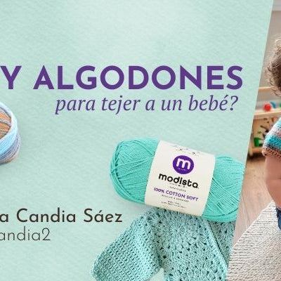 ¿Cómo elegir lanas y algodones para tejer a un bebé?