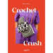 Crochet Crush - Molla Mills - [product type] - [product vendor] - Modista